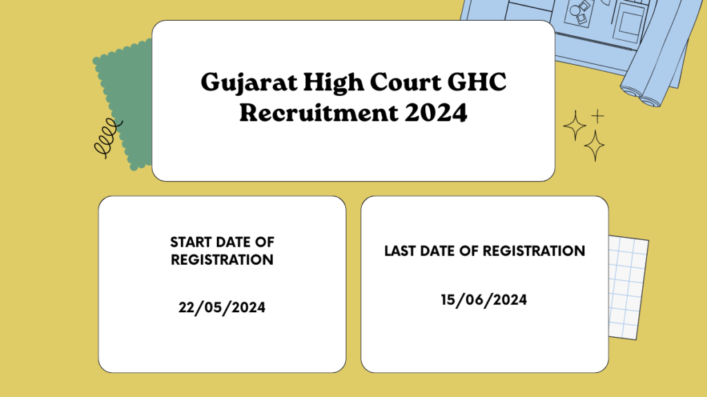 Gujarat High Court GHC Recruitment 2024
