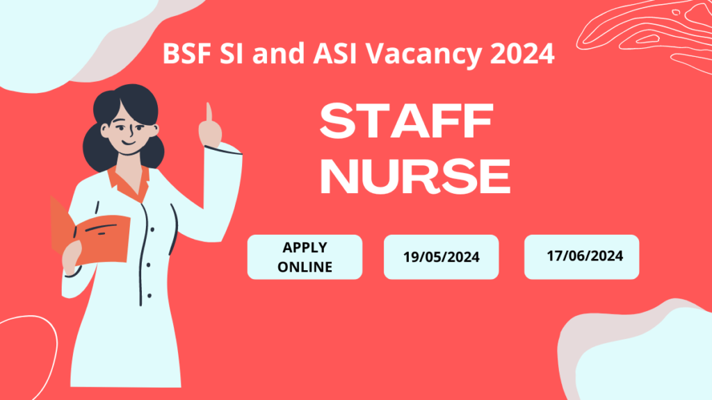 BSF SI and ASI Vacancy 2024